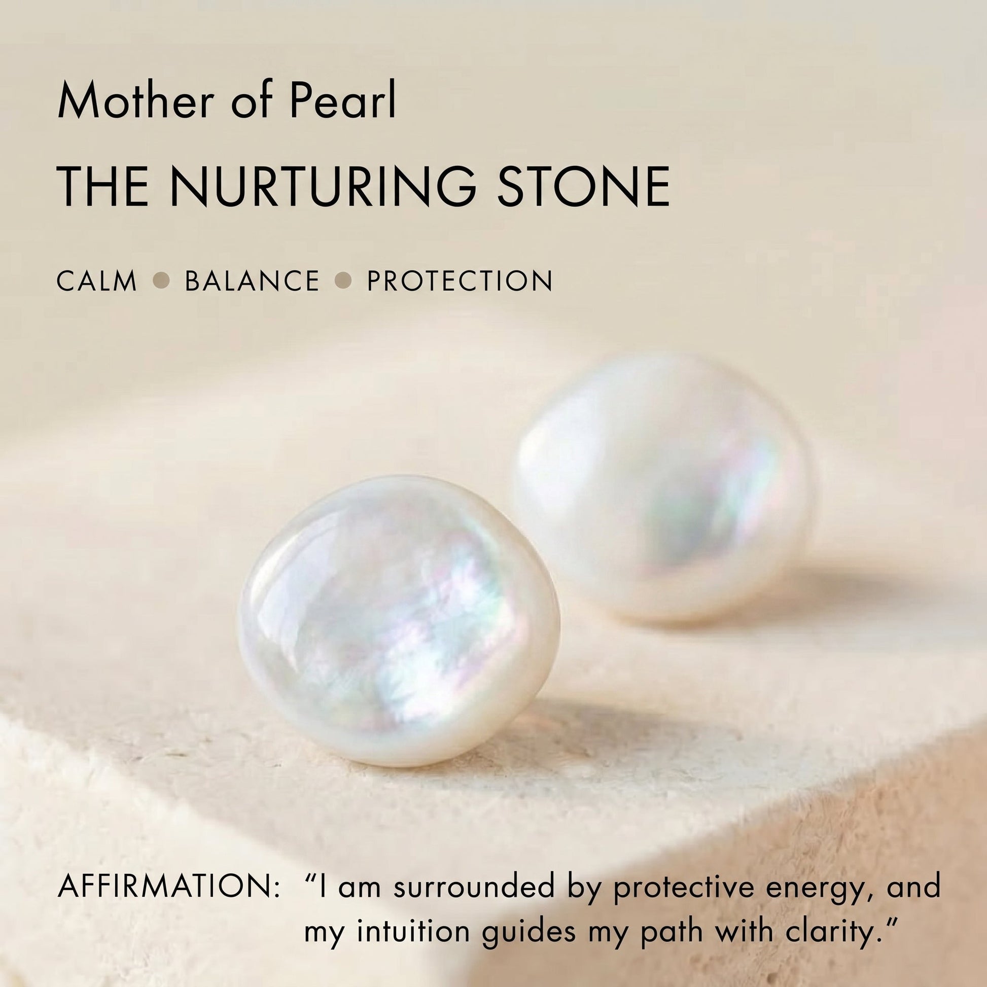 Graphic banner for Mother of Pearl titled The Nurturing Stone displaying attributes Calm, Balance, Protection, and a daily affirmation with iridescence pearls.